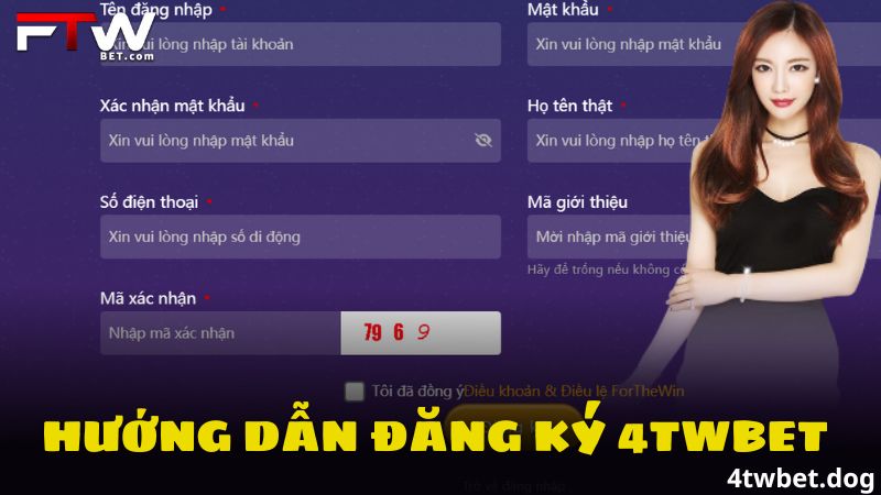 Hướng dẫn đăng ký 4Twbet chi tiết