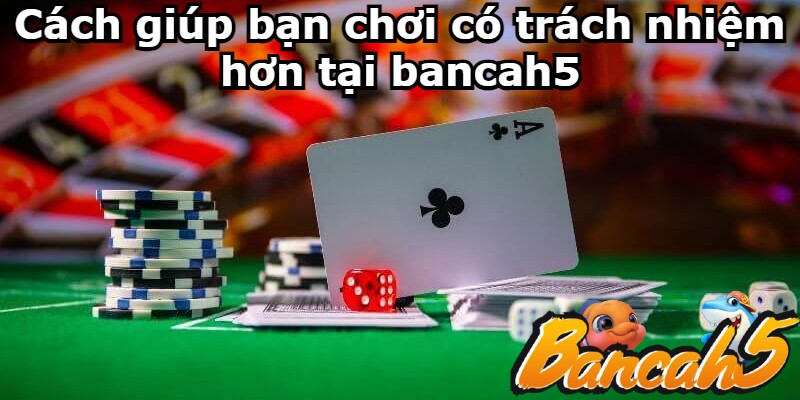 Gợi ý cách tham gia bắn cá có trách nhiệm